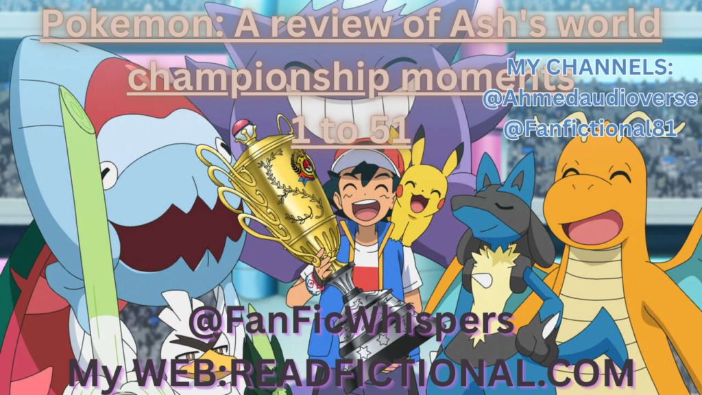 Pokemon: A review of Ash's world championship moments