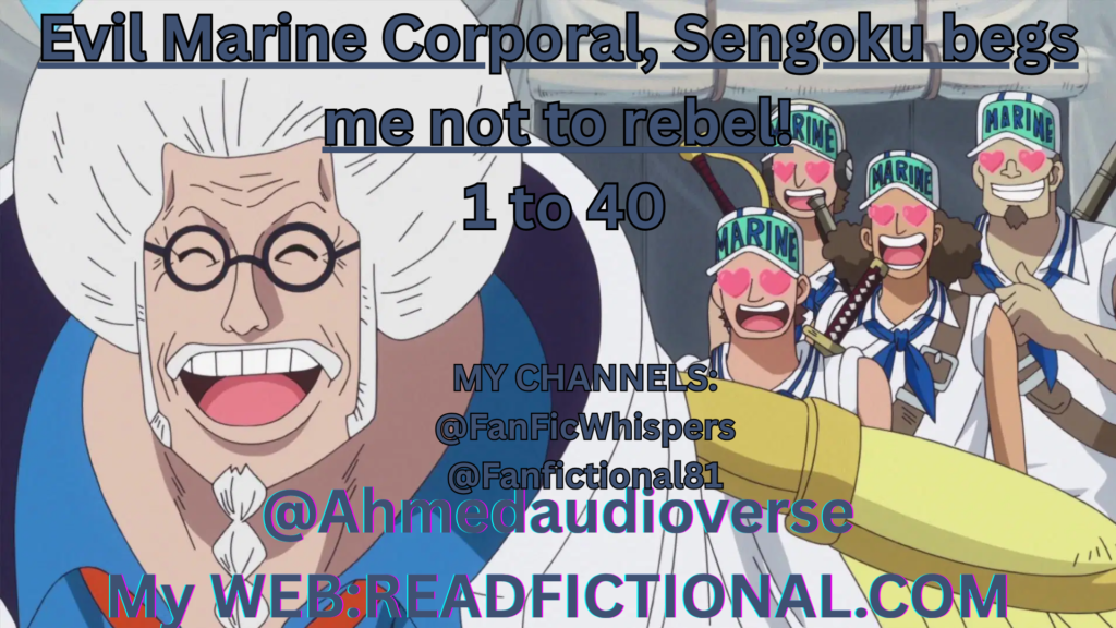 Evil Marine Corporal, Sengoku begs me not to rebel!