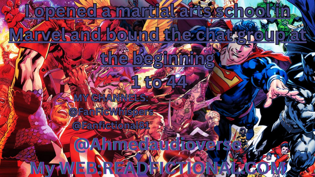 I opened a martial arts school in Marvel and bound the chat group at the beginning