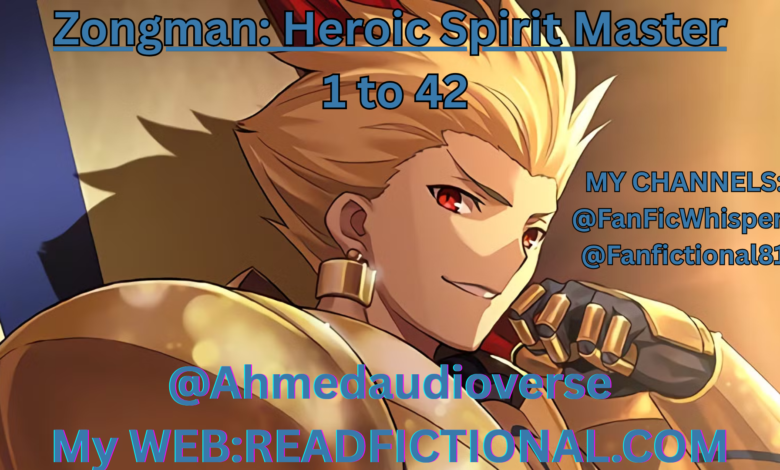 Zongman: Heroic Spirit Master