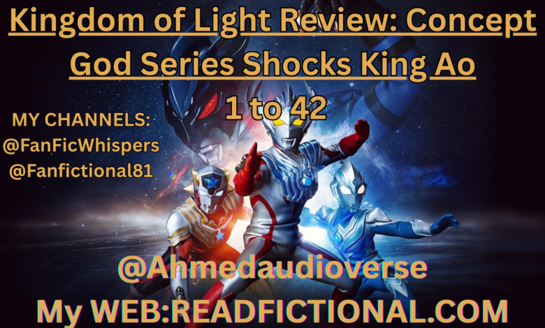 Kingdom of Light Review: Concept God Series Shocks King Ao