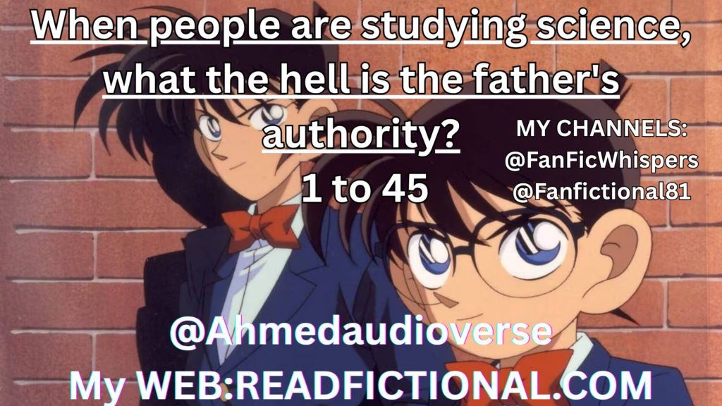 When people are studying science, what the hell is the father's authority?