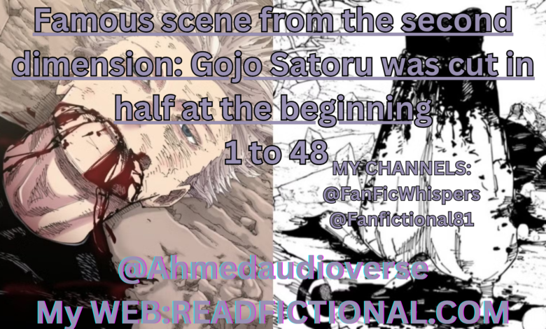 Famous scene from the second dimension: Gojo Satoru was cut in half at the beginning