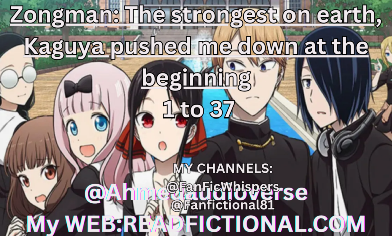 Zongman: The strongest on earth, Kaguya pushed me down at the beginning