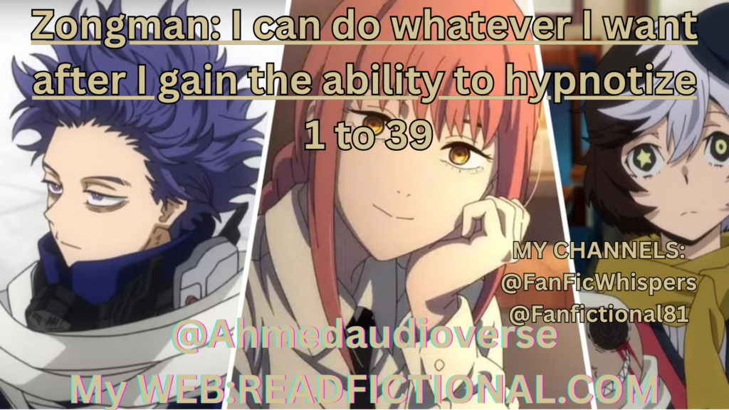 Zongman: I can do whatever I want after I gain the ability to hypnotize