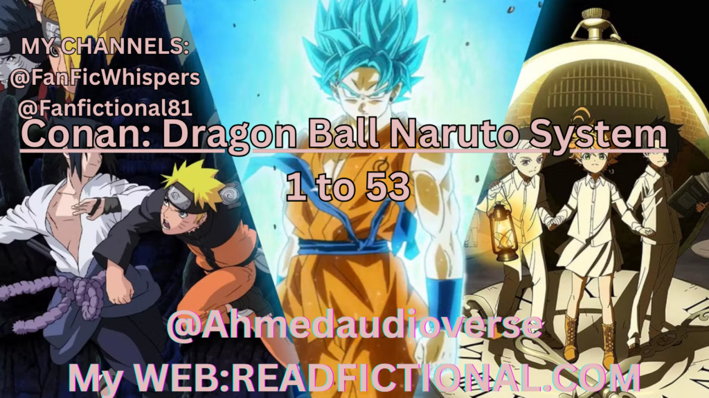 Conan: Dragon Ball Naruto System