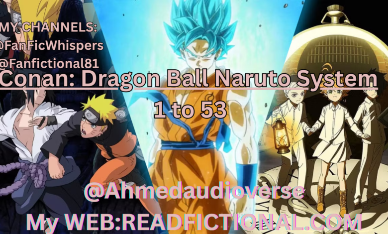 Conan: Dragon Ball Naruto System