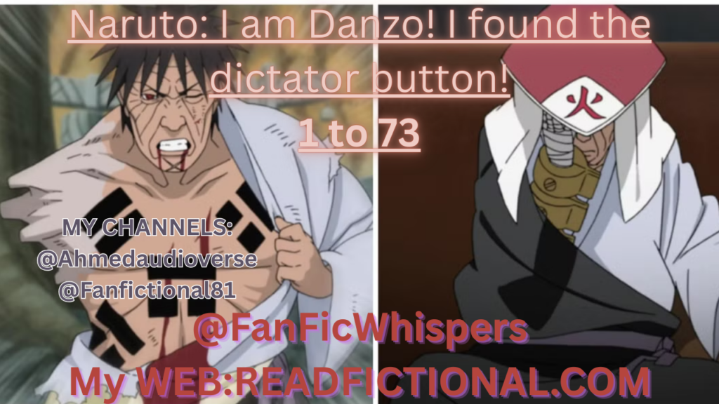 Naruto: I am Danzo! I found the dictator button!