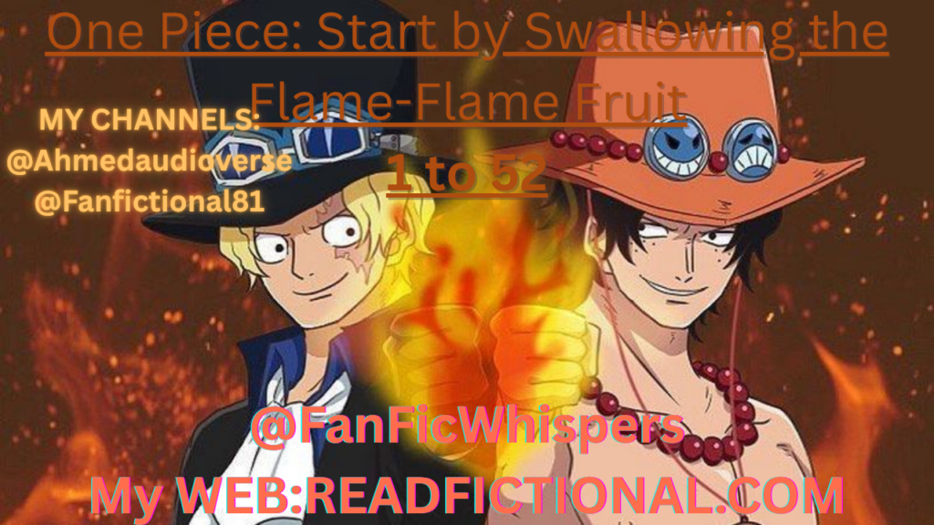 One Piece: Start by Swallowing the Flame-Flame Fruit