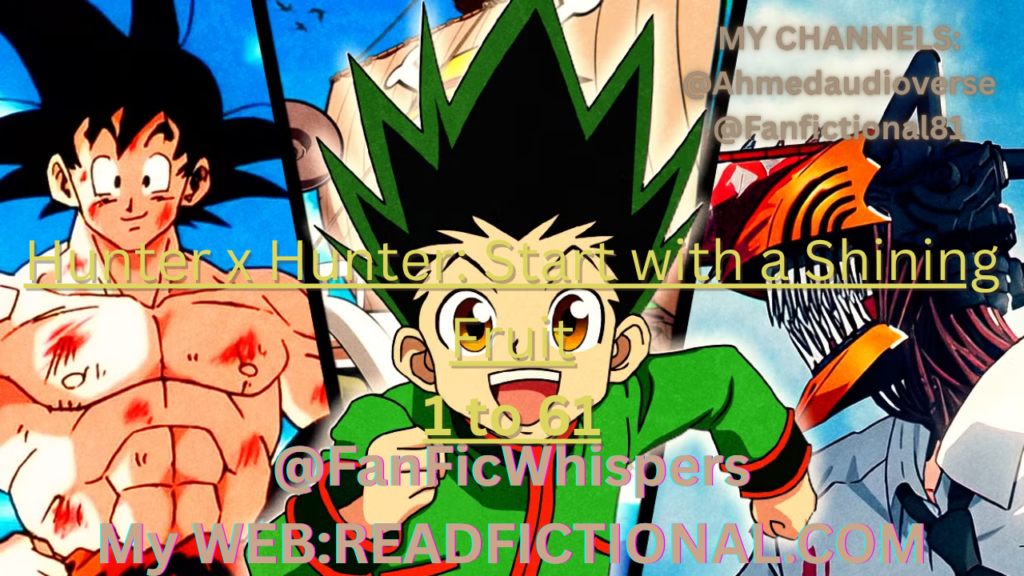 Hunter x Hunter: Start with a Shining Fruit