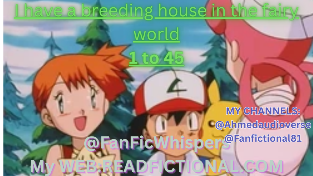 I have a breeding house in the fairy world