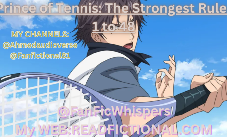 Prince of Tennis: The Strongest Ruler
