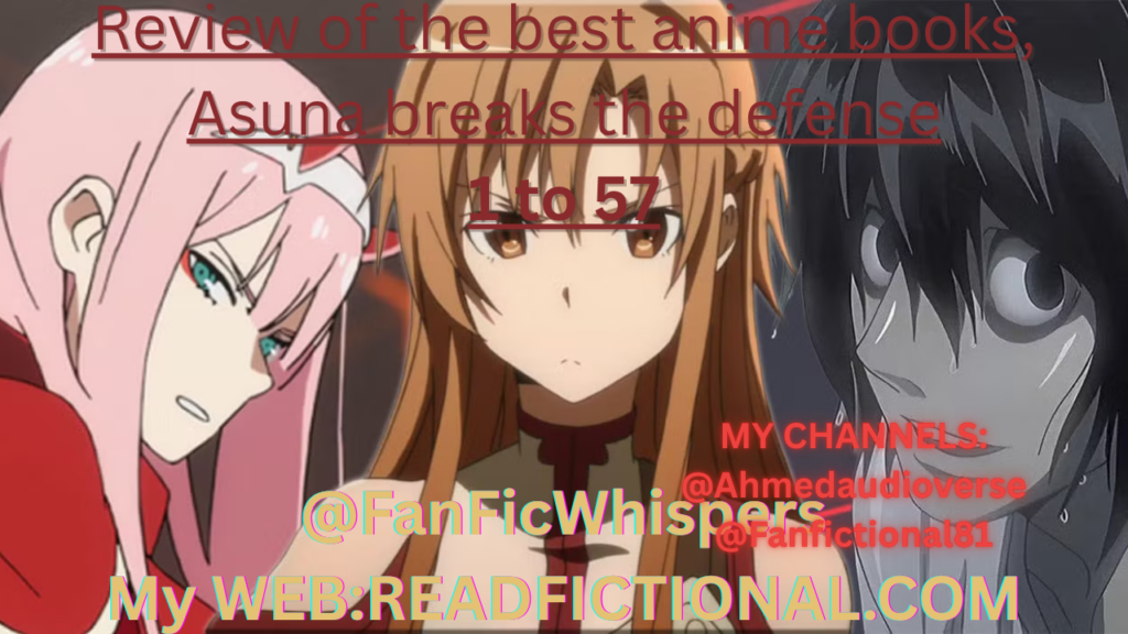 Review of the best anime books, Asuna breaks the defense