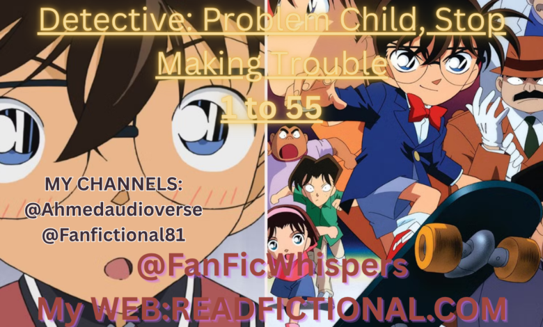 Detective: Problem Child, Stop Making Trouble