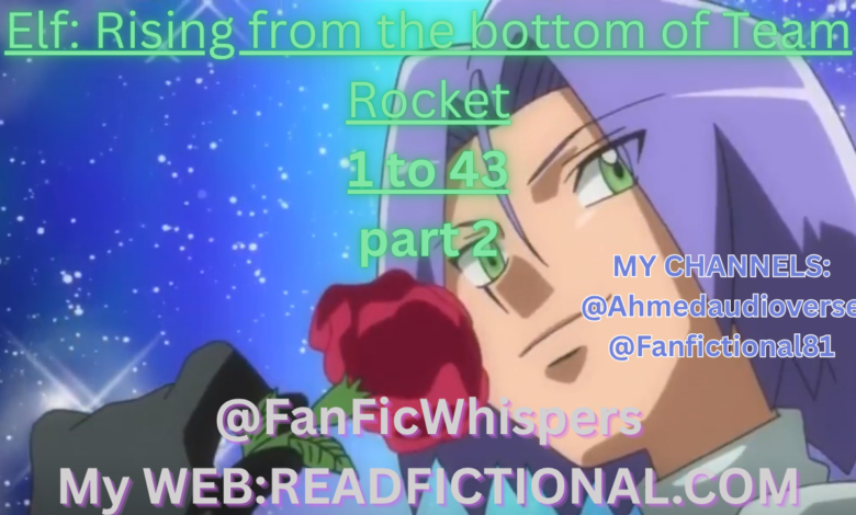 Elf: Rising from the bottom of Team Rocket