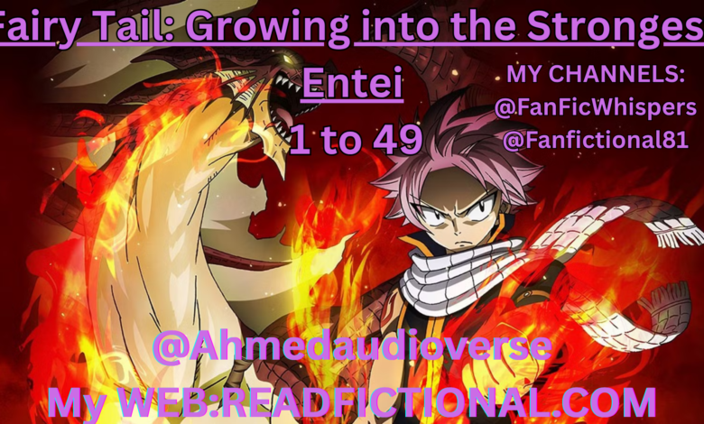 Fairy Tail: Growing into the Strongest Entei