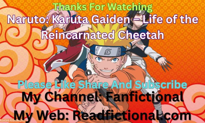 Naruto: Karuta Gaiden – Life of the Reincarnated Cheetah