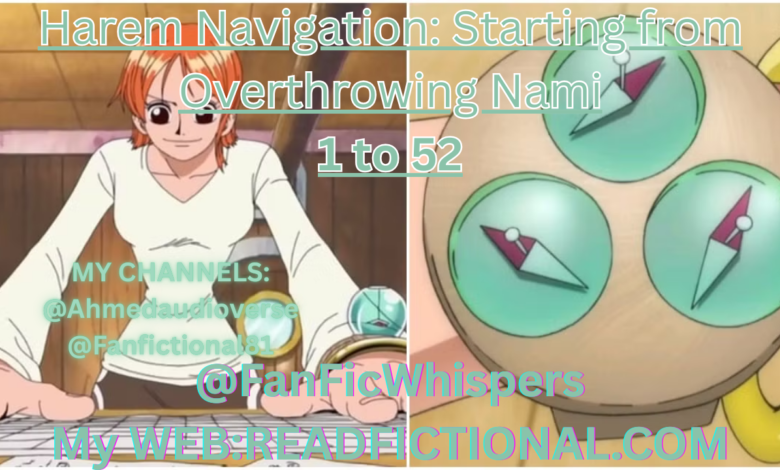 Harem Navigation: Starting from Overthrowing Nami