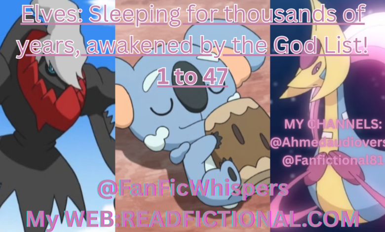 Elves: Sleeping for thousands of years, awakened by the God List!