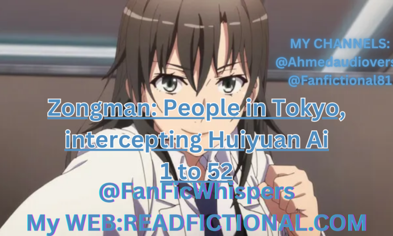 Zongman: People in Tokyo, intercepting Huiyuan Ai