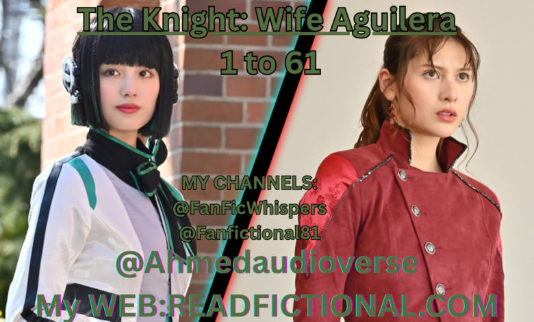 The Knight: Wife Aguilera