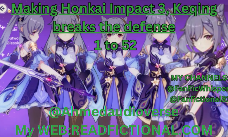 Making Honkai Impact 3, Keqing breaks the defense