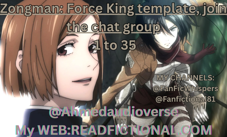 Zongman: Force King template, join the chat group