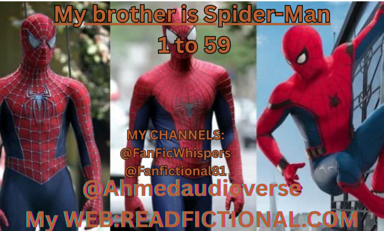 My brother is Spider-Man