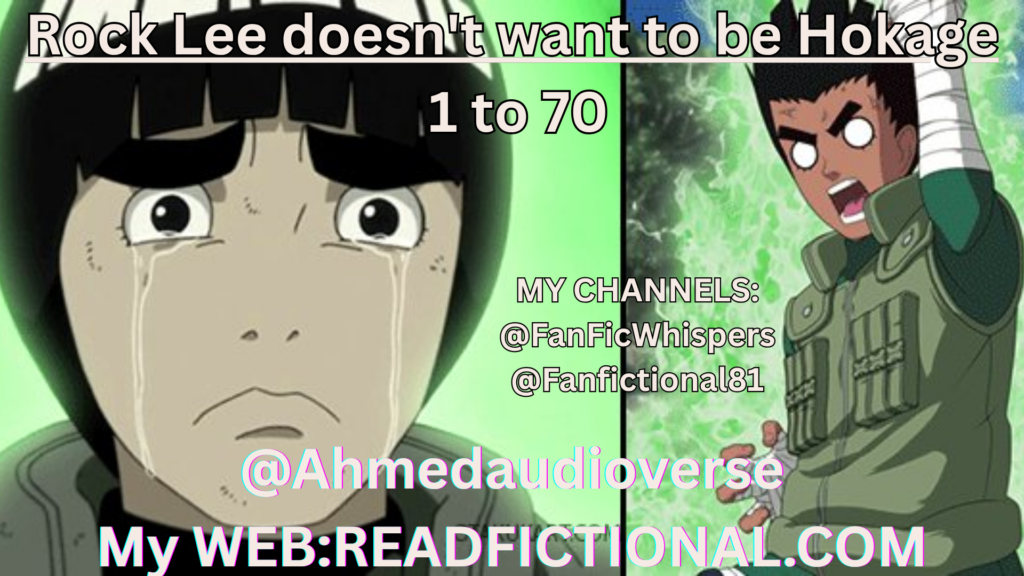 Rock Lee doesn't want to be Hokage