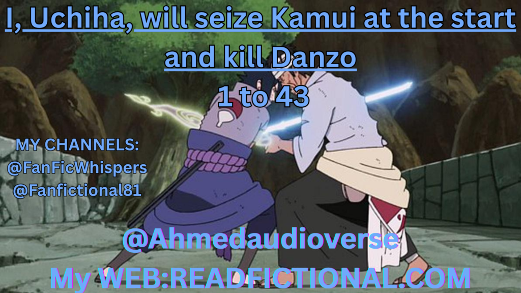 I, Uchiha, will seize Kamui at the start and kill Danzo