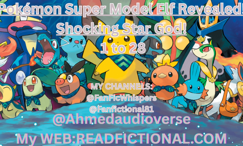 Pokémon Super Model Elf Revealed! Shocking Star God!