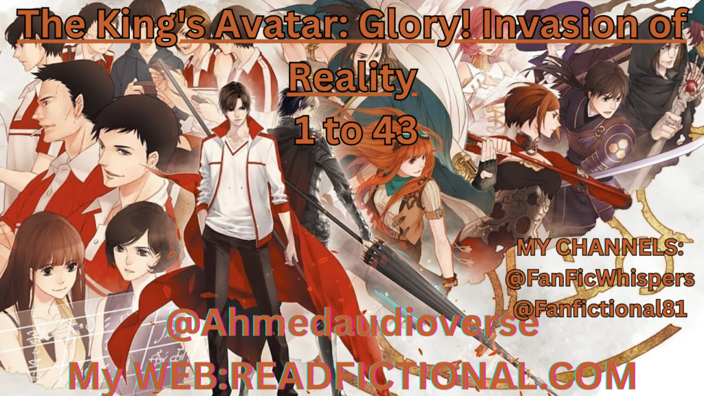 The King's Avatar: Glory! Invasion of Reality