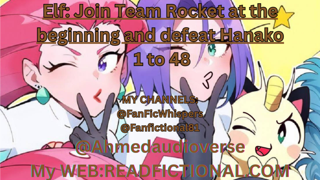Elf: Join Team Rocket at the beginning and defeat Hanako