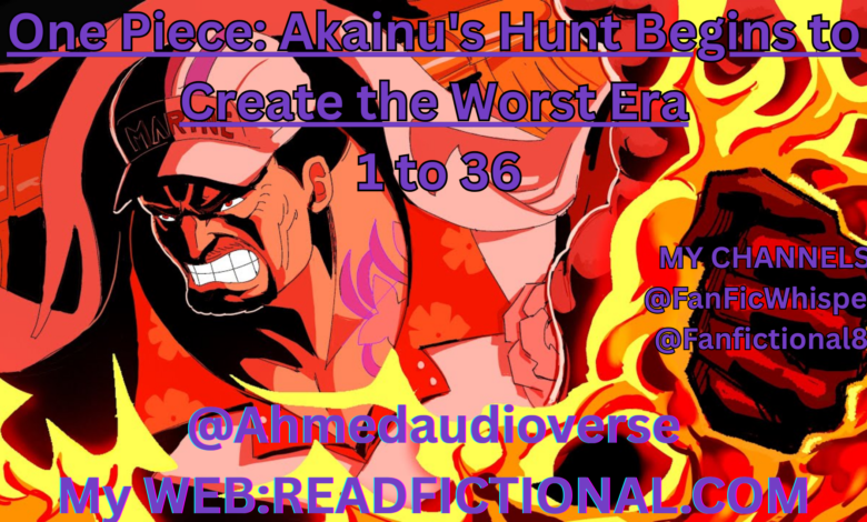 One Piece: Akainu's Hunt Begins to Create the Worst Era