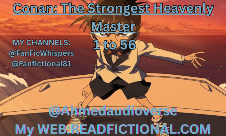 Conan: The Strongest Heavenly Master
